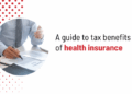 A guide to tax benefits of health insurance - AKSSAI ProjExel Blog